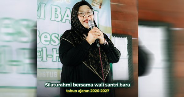 Silaturahmi Bersama Wali Santri Baru Angkatan Ke-20